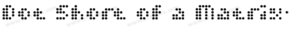 Dot Short of a Matrix字体转换